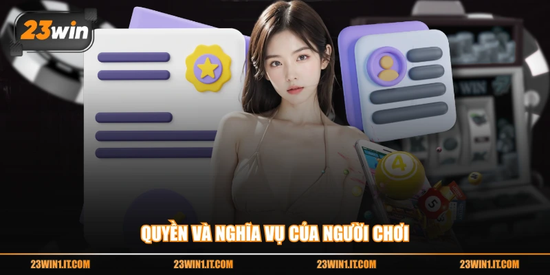 Quyền và nghĩa vụ của người chơi